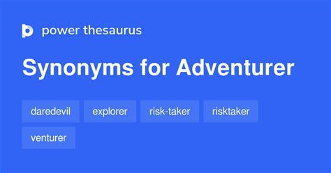 ADVENTURER in Thesaurus: 1000+ Synonyms & Antonyms for .